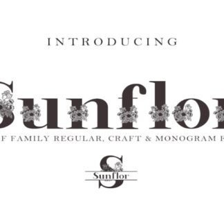 Sunflor-A New Crafter & Monogram Serif Font